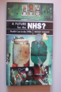 Future For The NHS?