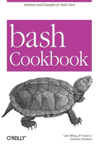 Bash Cookbook: Solutions and Examples for Bash Users