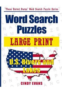 Large Print U.S. Rivers and Lakes Word Search Puzzles