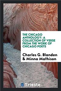 THE CHICAGO ANTHOLOGY: A COLLECTION OF V
