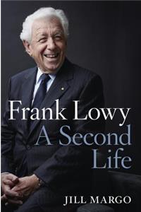 Frank Lowy: A Second Life