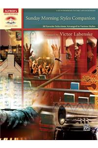 Sunday Morning Styles Companion
