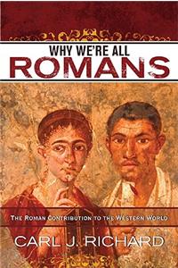 Why We're All Romans
