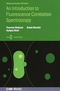 Introduction to Fluorescence Correlation Spectroscopy