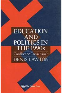 Education and Politics for the 1990s