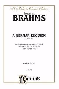 A German Requiem, Opus 45