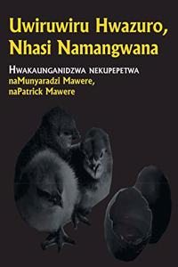 Uwiruwiru Hwazuro, Nhasi Namangwana