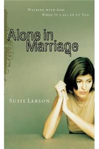 Alone In Marriage