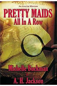 Pretty Maids All in a Row