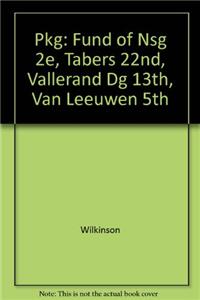Pkg: Fund Of Nsg 2e, Tabers 22nd, Vallerand DG 13th, Van Leeuwen 5th