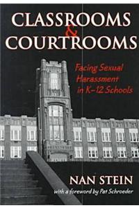 Classrooms and Courtrooms