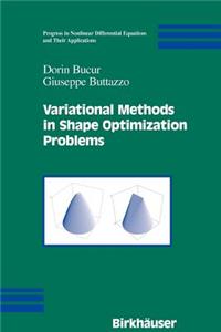 Variational Methods in Shape Optimization Problems