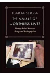 The Value of Worthless Lives