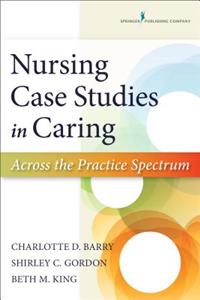 Nursing Case Studies in Caring