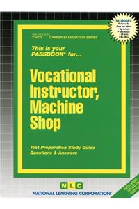 Vocational Instructor, Machine Shop