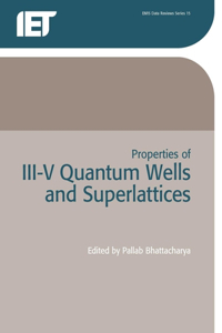 Properties of III-V Quantum Wells and Superlattices
