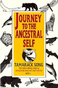 Journey to the Ancestral Self