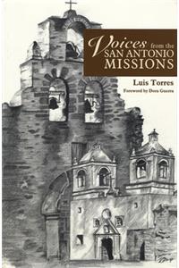 Voices from the San Antonio Missions