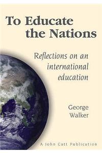 To Educate the Nations