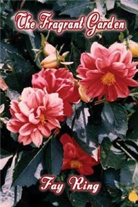 The Fragrant Garden