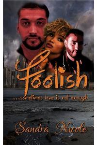 Foolish