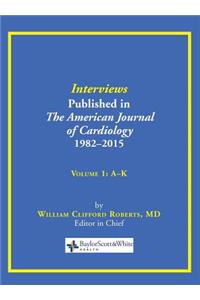 Interviews Published in The American Journal of Cardiology 1982-2015