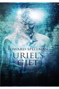 Uriel's Gift