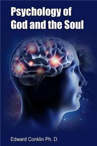 Psychology of God and the Soul