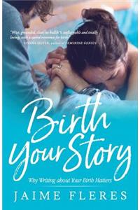 Birth Your Story