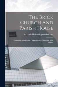 Brick Church And Parish House