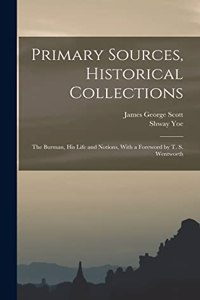 Primary Sources, Historical Collections