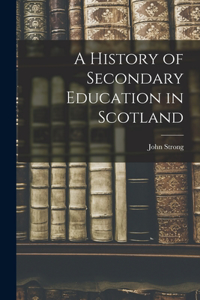 History of Secondary Education in Scotland