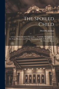 Spoiled Child