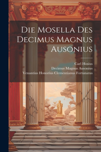 Die Mosella Des Decimus Magnus Ausonius