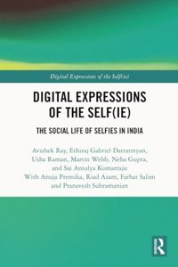 Digital Expressions of the Self(ie)