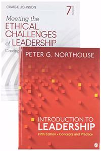 Bundle: Northouse: Introduction to Leadership 5e (Paperback) + Johnson: Meeting the Ethical Challenges of Leadership 7e (Paperback)