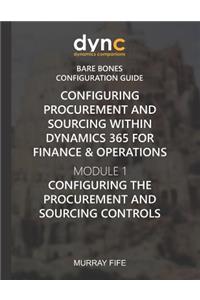 Configuring Procurement and Sourcing within Dynamics 365 for Finance & Operations