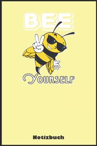 bee yourself Notizbuch