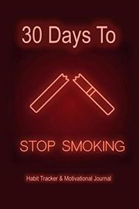 30 Days To Stop Smoking