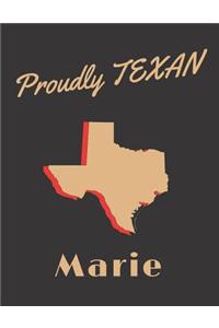 Marie Proudly Texan