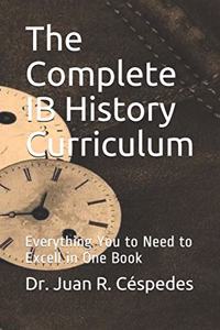 Complete IB History Curriculum Reference Text