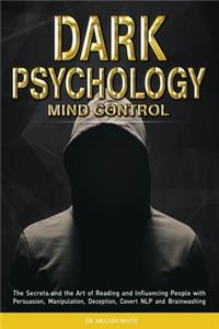 Dark Psychology Mind Control