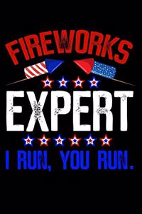 Fireworks expert i run you run