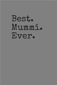 Best Mummi Ever