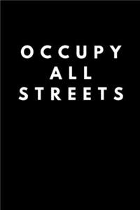 Occupy All Streets