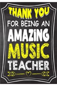 Thank You For Being An Amazing Music Teacher