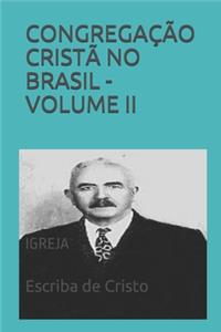Congregação Cristã No Brasil - Volume II