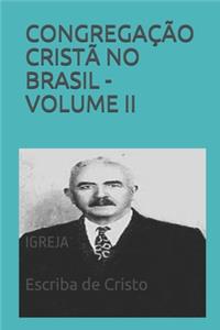 Congregação Cristã No Brasil - Volume II