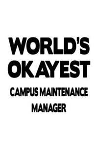 World's Okayest Campus Maintenance Manager