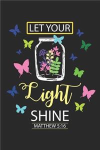 Let Your Light Shine